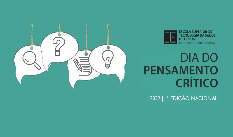 Dia do Pensamento Crítico ESTeSL 2022